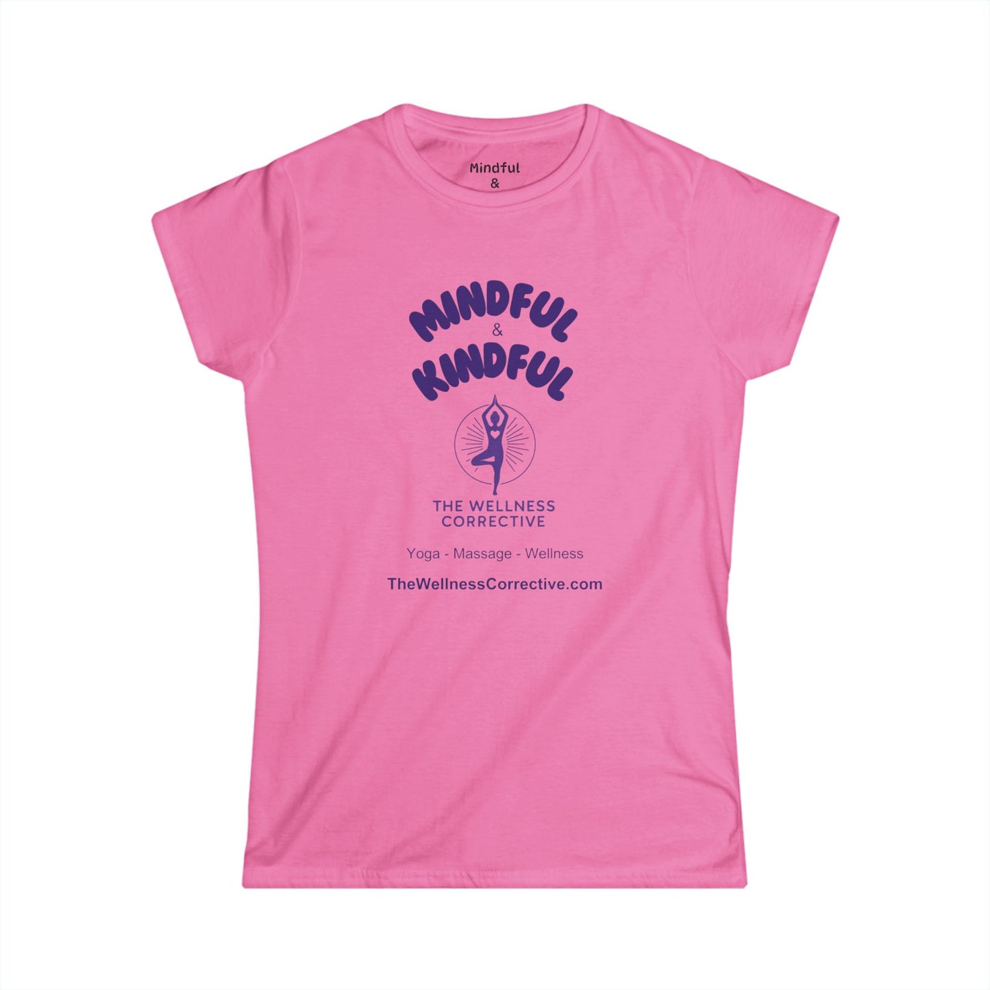 Mindful & Kindful Tee — The Wellness Corrective Yoga T-Shirt