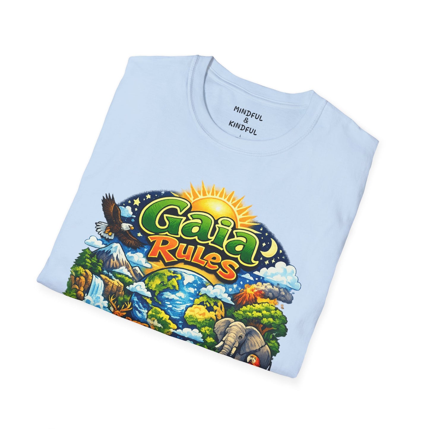 Gaia Rules Nature T-Shirt — Wildlife & Earth Lover Tee