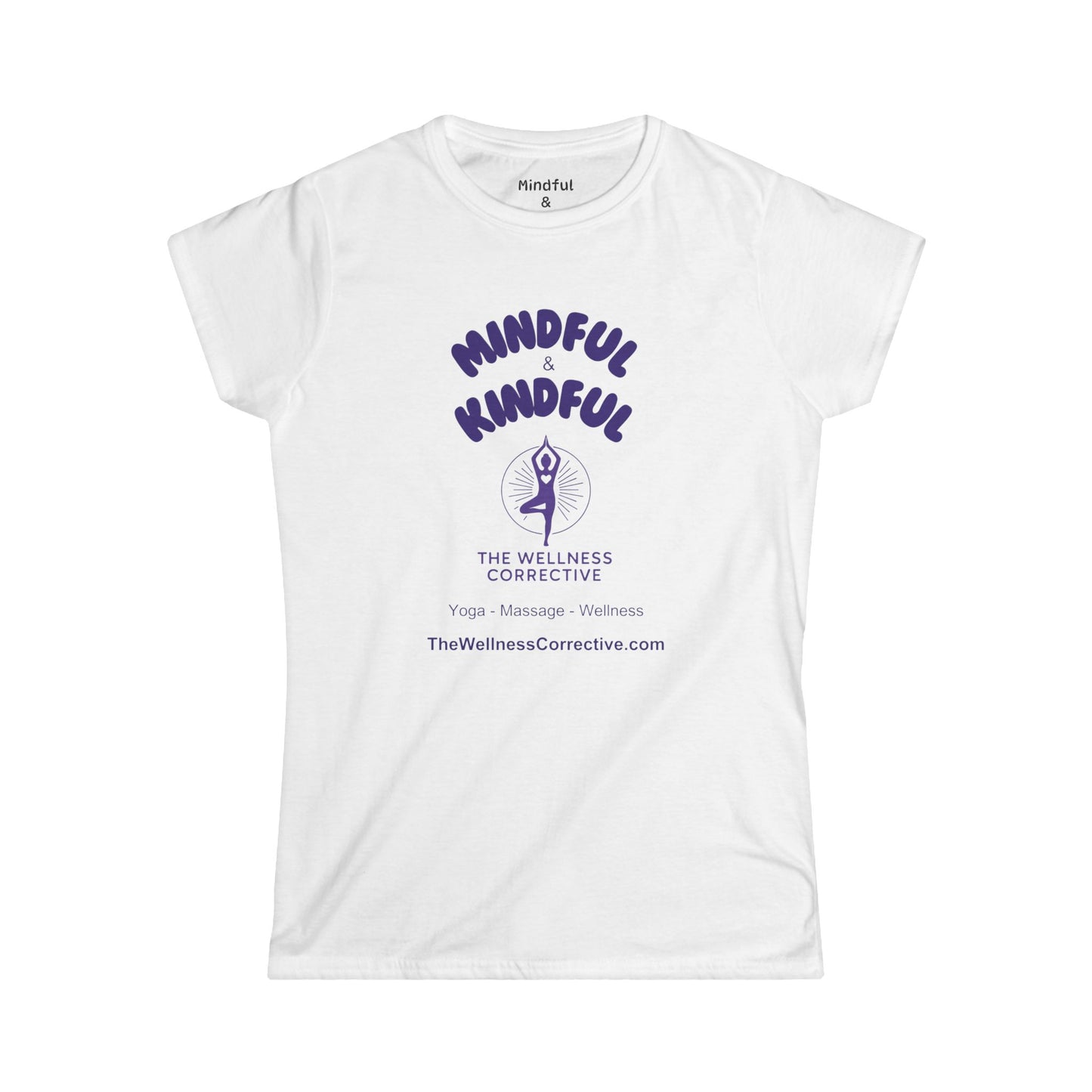 Mindful & Kindful Tee — The Wellness Corrective Yoga T-Shirt