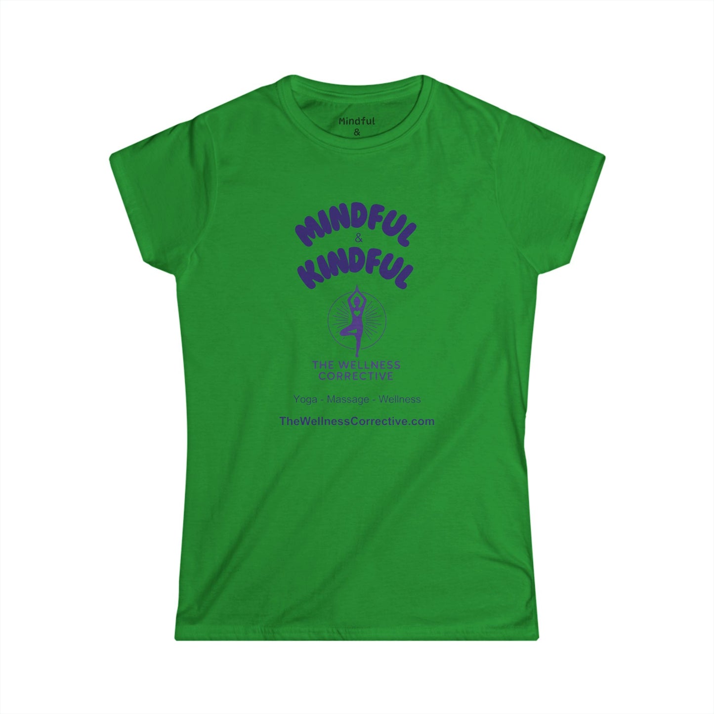 Mindful & Kindful Tee — The Wellness Corrective Yoga T-Shirt
